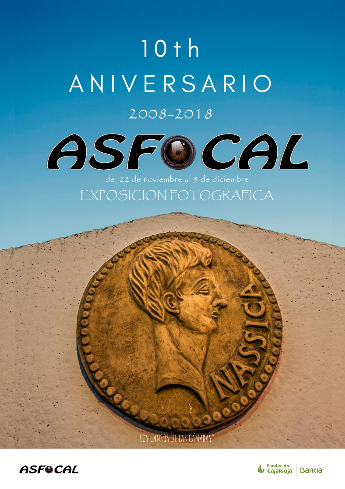 Exposición Fotográfica 10º aniversario de Asfocal Exposición Fotográfica 10º aniversario de Asfocal
